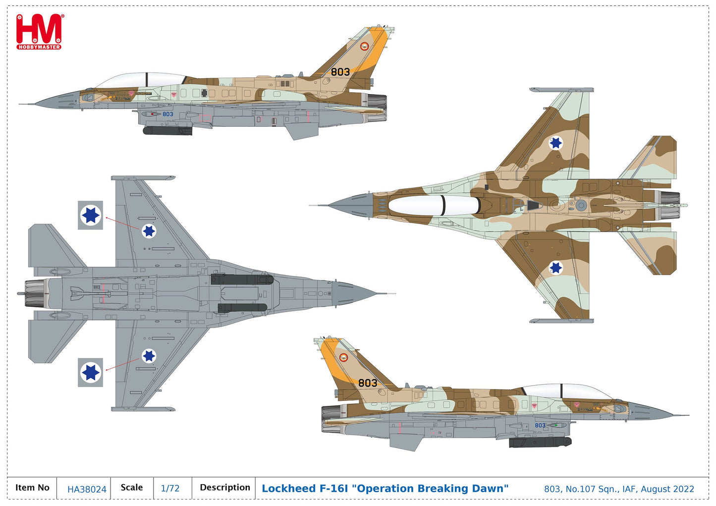 1/72 Lockheed F-16I "Operation Breaking Dawn" 803 #107 Sqn. IAF Aug 2022 (with 8 x GBU-39 Bombs)