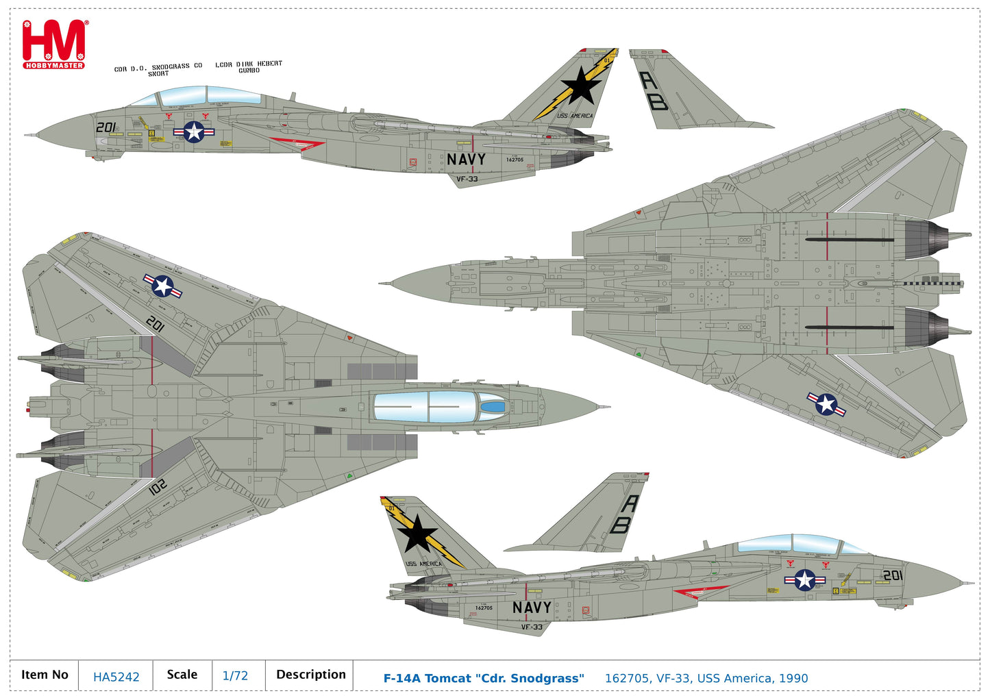 1/72 F-14A Tomcat Cdr Snodrass 162705 VF33 USS America 1990